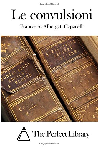 Imagen de archivo de Le convulsioni (Perfect Library) (Italian Edition) a la venta por Lucky's Textbooks