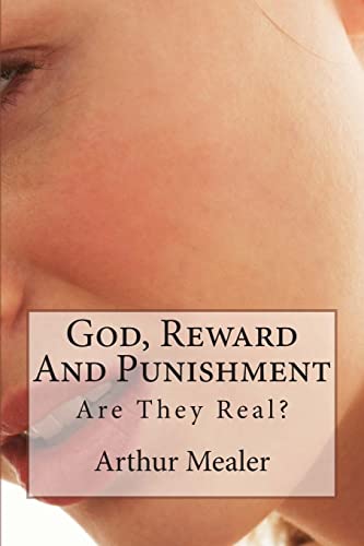 9781512307221: God, Reward And Punishment: Are They Real?