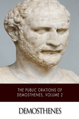Stock image for The Public Orations of Demosthenes for sale by Revaluation Books