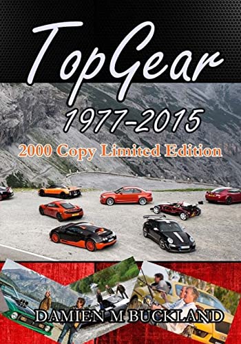 9781512312904: Top Gear; 1977 - 2015:: 2000 Copy Limited Edition (Collection Editions)