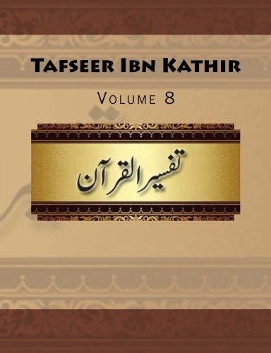 Stock image for Tafseer Ibn Kathir: Volume 8 for sale by Revaluation Books