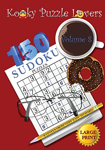 Beispielbild fr Sudoku Puzzle Book: Volume 8 (Large Print) - 150 puzzles with 4 difficulty level zum Verkauf von THE SAINT BOOKSTORE