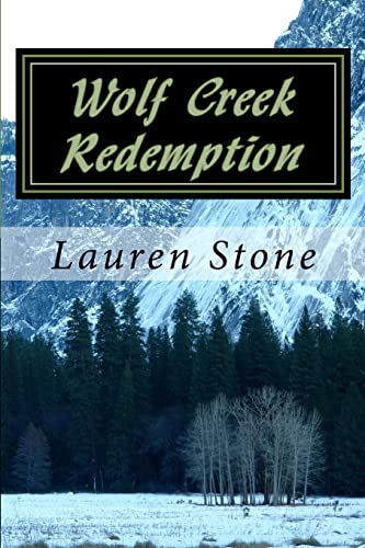 Beispielbild fr Wolf Creek Redemption: A Poignant Story of Betrayal and Renewal zum Verkauf von Books From California