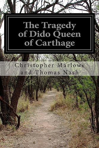 9781512320039: The Tragedy of Dido Queen of Carthage