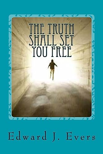 Imagen de archivo de The Truth Shall Set You Free: And what I learned in this lifetime. a la venta por Hawking Books