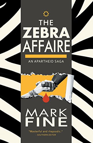 9781512321029: The Zebra Affaire: An Apartheid Saga