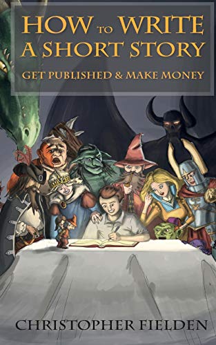 Beispielbild fr How to Write a Short Story, Get Published & Make Money zum Verkauf von WorldofBooks