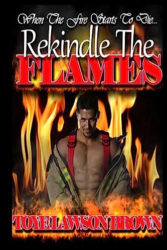9781512322866: Rekindle The Flames