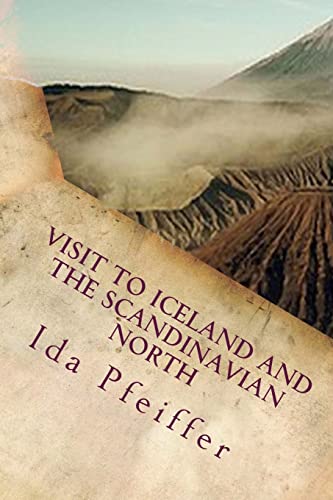 Stock image for Visit to Iceland and the Scandinavian North for sale by ThriftBooks-Dallas