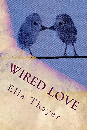 Beispielbild fr Wired Love: A Romance of Dots and Dashes zum Verkauf von Revaluation Books