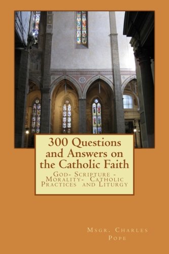 Beispielbild fr 300 Questions and Answers on the Catholic Faith zum Verkauf von ZBK Books