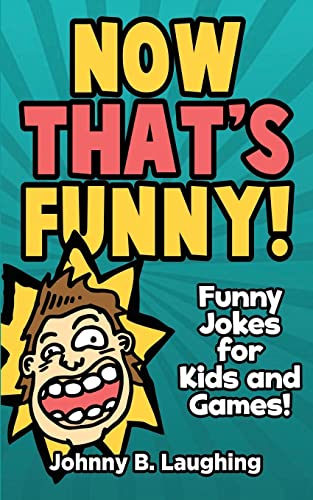 Beispielbild fr Now That's Funny!: Funny Jokes for Kids zum Verkauf von Lucky's Textbooks