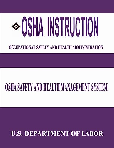 9781512332599: OSHA Instruction: OSHA Safety and Health Management System