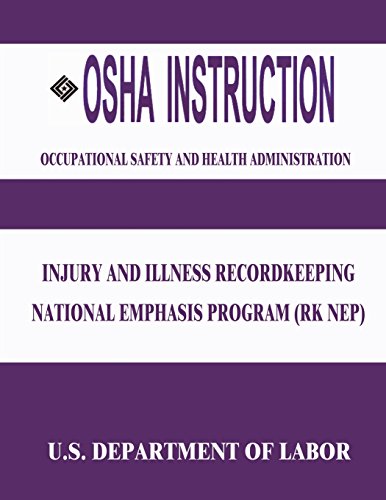 Imagen de archivo de Osha Instruction: Injury and Illness Recordkeeping National Emphasis Program a la venta por Revaluation Books