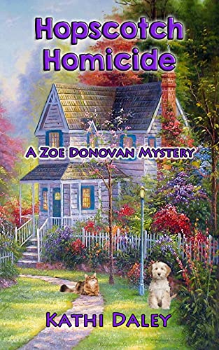 Stock image for Hopscotch Homicide (Zoe Donovan Cozy Mystery) for sale by Goodwill Books