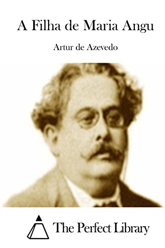9781512334265: A Filha de Maria Angu (Perfect Library) (Portuguese Edition)