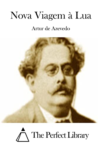 9781512334807: Nova Viagem  Lua (Perfect Library) (Portuguese Edition)