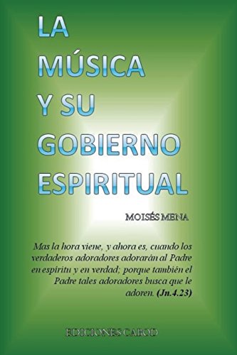 9781512335750: La musica y su Gobierno Espiritual