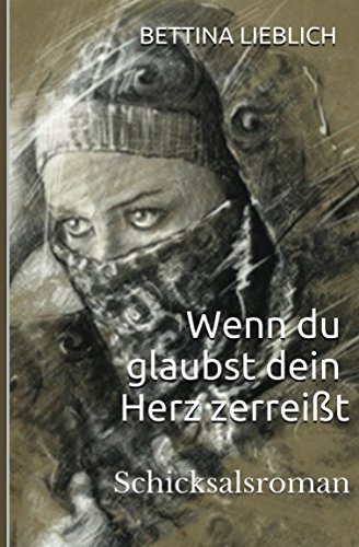 Beispielbild fr Wenn du glaubst dein Herz zerreit: Eine Mutter kmpft in Damaskus, um das Glck und die Freiheit ihrer Tchter zum Verkauf von medimops