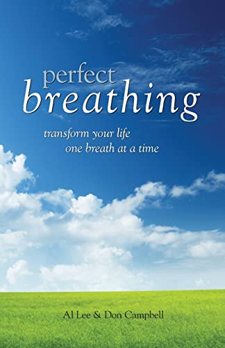 Stock image for Perfect Breathing: Transform Your Life One Breath at a Time for sale by Goodwill Books