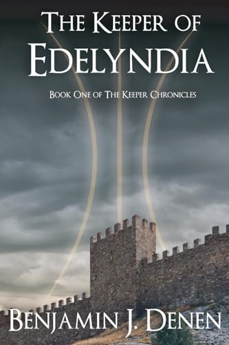 Stock image for The Keeper of Edelyndia for sale by THE SAINT BOOKSTORE