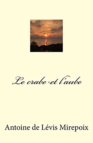 9781512346114: Le crabe et l'aube