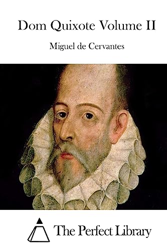 9781512351361: Dom Quixote Volume II (Perfect Library) (Portuguese Edition)