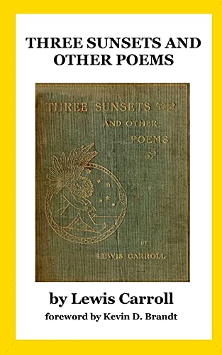 9781512358896: Three Sunsets and Other Poems: With Twelve Fairy-Fancies by E. Gertrude Thomson: Volume 1 (Classic Works Revived - Poetry)