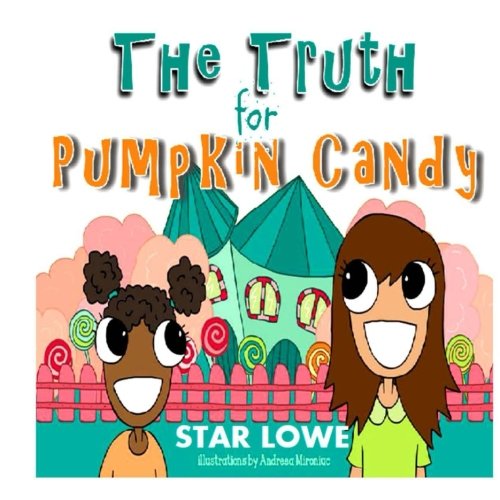 Beispielbild fr The Truth for Pumpkin Candy zum Verkauf von Lucky's Textbooks