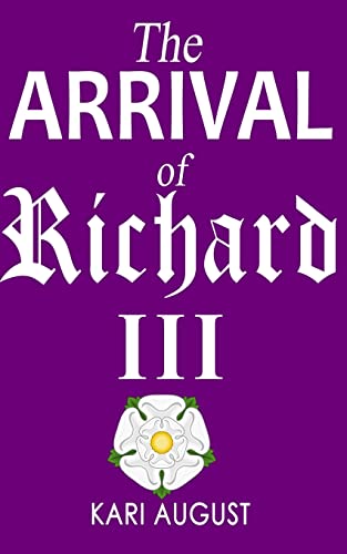 9781512361896: The Arrival of Richard III