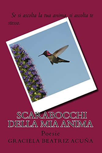Stock image for scarabocchi della mia anima: Poesie (Italian Edition) for sale by Lucky's Textbooks