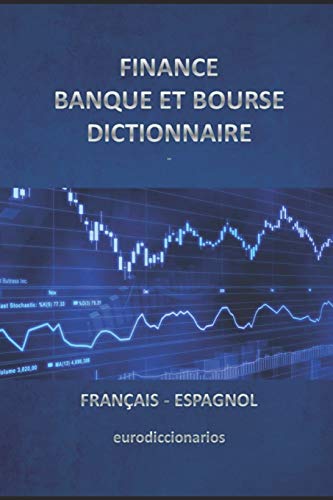 9781512367614: finance banque et bourse dictionnaire francais espagnol