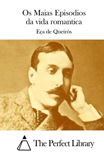 OS Maias Episodios Da Vida Romantica (Paperback) - Eca de Queiros