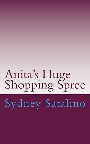 Imagen de archivo de Anita's Huge Shopping Spree a la venta por THE SAINT BOOKSTORE