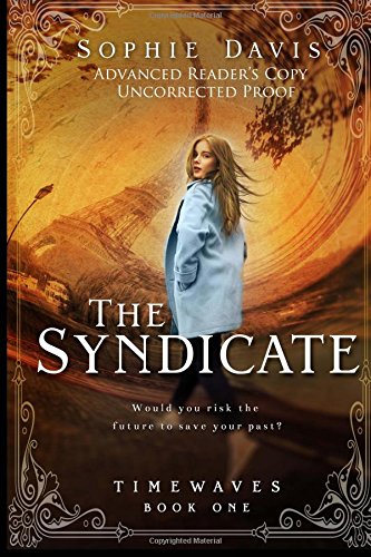 9781512371376: The Syndicate: Volume 1 (Timewaves Book One)