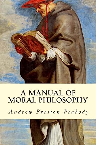 Imagen de archivo de A Manual of Moral Philosophy a la venta por Ergodebooks