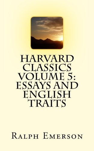 Stock image for Harvard Classics Volume 5: Essays and English Traits for sale by ThriftBooks-Atlanta
