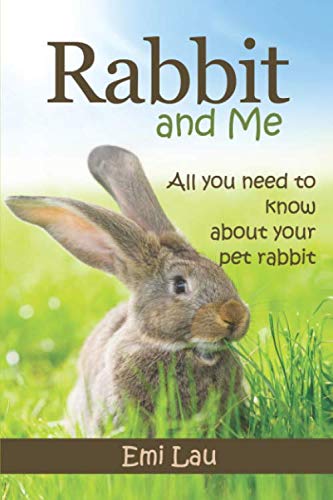 Beispielbild fr Rabbit and Me: All you need to know about your pet rabbit zum Verkauf von AwesomeBooks