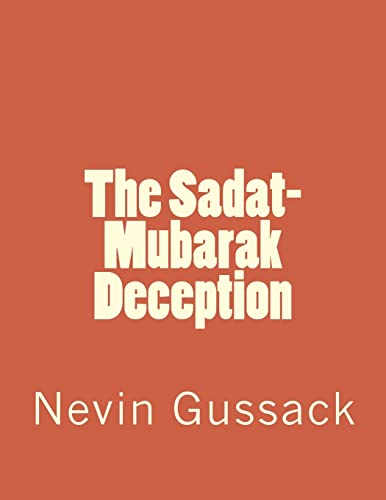 Beispielbild fr The Sadat-Mubarak Deception zum Verkauf von THE SAINT BOOKSTORE