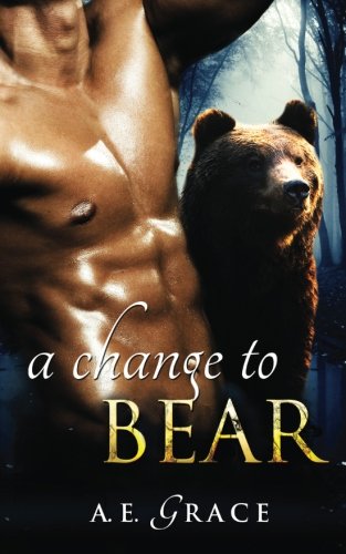 Beispielbild fr A Change To Bear (A BBW Shifter Romance) zum Verkauf von HPB-Diamond