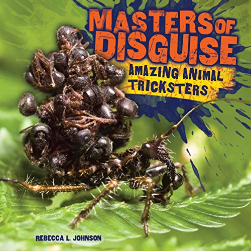 Imagen de archivo de Masters of Disguise : Amazing Animal Tricksters a la venta por Better World Books: West