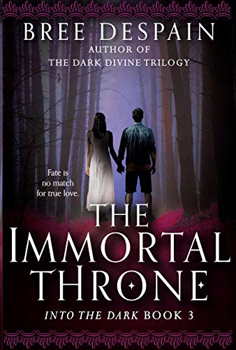 Stock image for The Immortal Throne (Into the Dark) for sale by Dream Books Co.