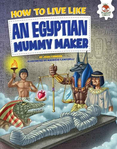 9781512406290: How to Live Like an Egyptian Mummy Maker