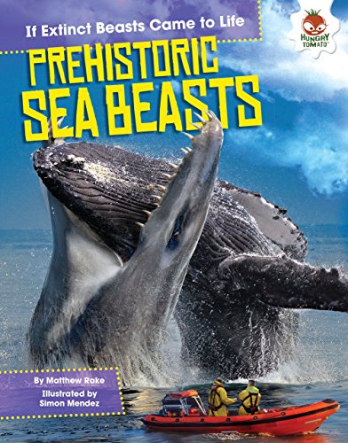 9781512406344: Prehistoric Sea Beasts (If Extinct Beasts Came to Life)