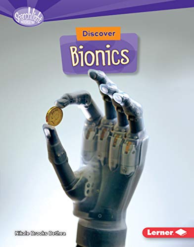 Beispielbild fr Discover Bionics zum Verkauf von Better World Books: West
