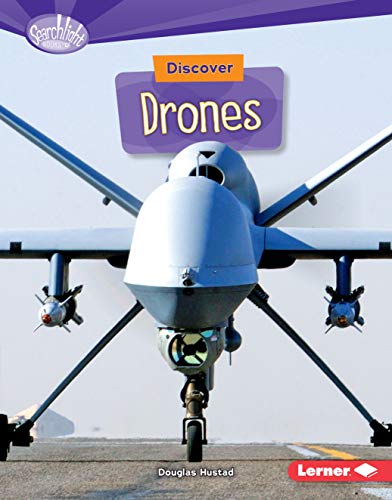 Imagen de archivo de Discover Drones (Searchlight Books   ? What's Cool about Science?) a la venta por Once Upon A Time Books