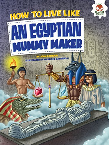 Imagen de archivo de How to Live Like an Egyptian Mummy Maker a la venta por Better World Books