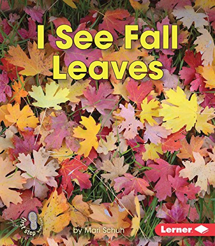 9781512412154: I See Fall Leaves (First Step Nonfiction: Observing Fall)