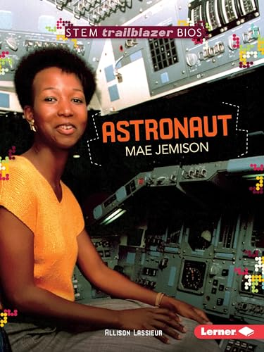 Stock image for Astronaut Mae Jemison (STEM Trailblazer Bios) for sale by SecondSale