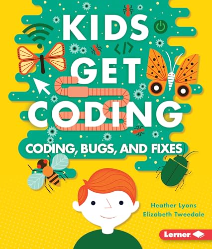 9781512413595: Coding, Bugs, and Fixes (Kids Get Coding)